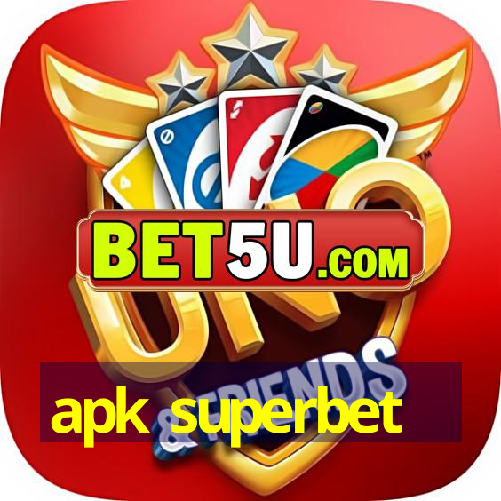 apk superbet